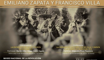 110 años del encuentro entre Emiliano Zapata y Francisco Villa