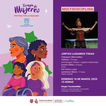 Festival por la Igualdad 2025 llega a las UTOPÍAS con más de 30 actividades