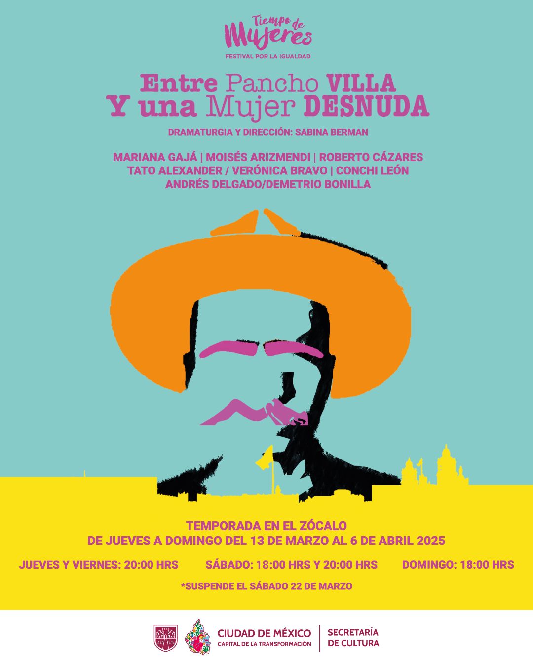 Obra 'Entre Pancho Villa y una mujer desnuda' llega al Zócalo con funciones gratuitas