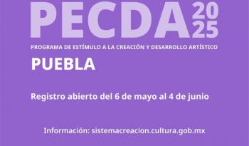 Abren convocatoria PECDA 2025 con nueva categoría para colectivas indígenas y afromexicanas