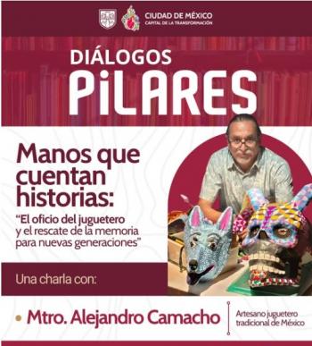 PILARES impulsa el rescate del juguete artesanal mexicano con Diálogos sobre memoria y cultura