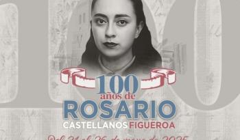 Chiapas celebrará el centenario de Rosario Castellanos con actividades en más de 60 recintos culturales