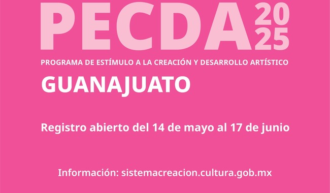 Abren convocatoria PECDA Guanajuato 2025 para artistas, creadoras y colectivos culturales