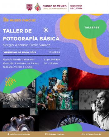 Lanzan taller gratuito de fotografía básica para jóvenes en el Museo Yancuic