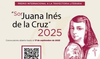 Abren convocatoria al Premio Internacional Sor Juana Inés de la Cruz 2025