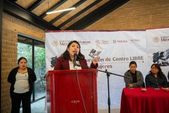 Oaxaca inaugura Centros LIBRE para prevenir y erradicar violencia de género en la Sierra Juárez