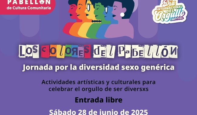 Los colores del Pabellón: jornada artística por la diversidad este 28 de junio