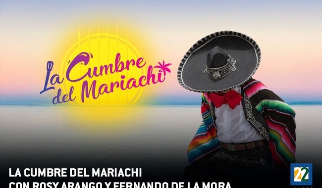 Rosy Arango y Fernando de la Mora celebran la música mexicana en La Cumbre del Mariachi por Canal 22