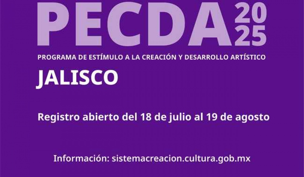 Abren registro al PECDA Jalisco 2025 con nuevos apoyos a colectivas artísticas