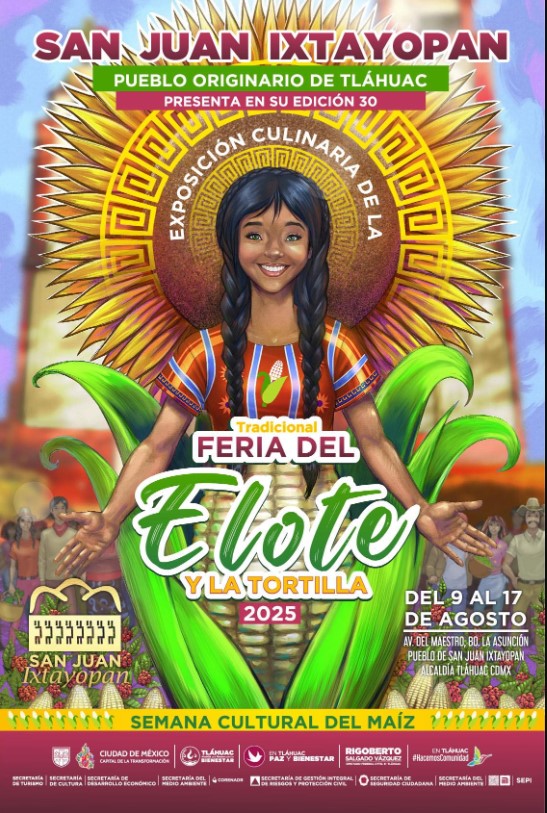 Tláhuac celebra 30 años de la Feria del Elote con la Semana Cultural del Maíz