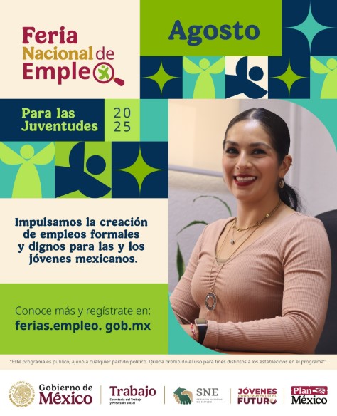 Feria Nacional de Empleo para las Juventudes 2025 ofrecerá 37 mil vacantes en agosto
