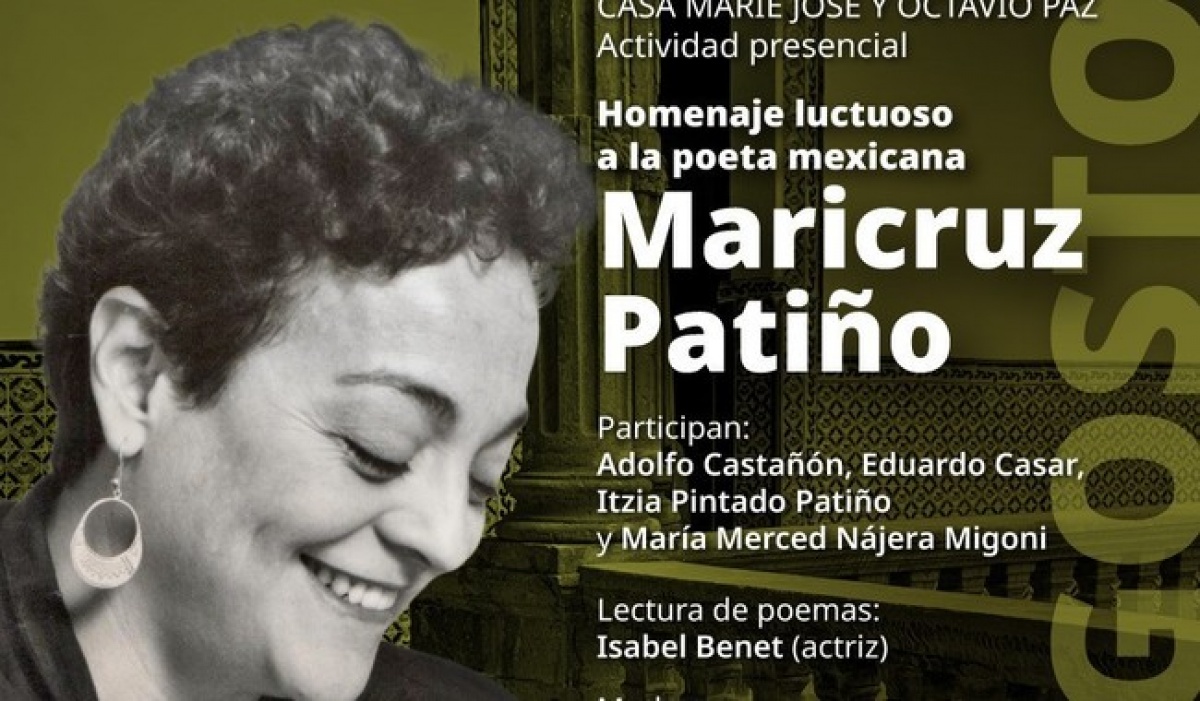 Casa Marie José y Octavio Paz rendirá homenaje luctuoso a la poeta Maricruz Patiño