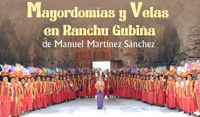 Museo Nacional de Culturas Populares presentará el libro 'Mayordomías y Velas en Ranchu Gubiña' de Manuel Martínez Sánchez