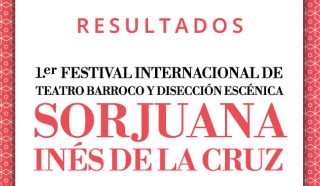 Anuncian Primer Festival Internacional de Teatro Barroco y Disección Escénica en homenaje a Sor Juana