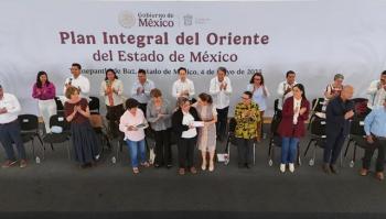 Presentan Plan Integral del Oriente del Estado de México con inversión de 75 mil millones de pesos