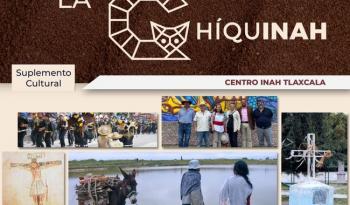 INAH Tlaxcala difunde nueva edición de La ChíquINAH dedicada a pueblos originarios
