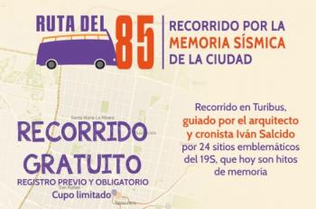CDMX inaugura la Ruta del 85 para conmemorar memoria sísmica