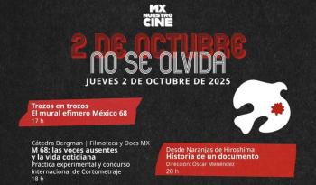 Canal 22 presenta ciclo especial 2 de octubre no se olvida en memoria del movimiento estudiantil