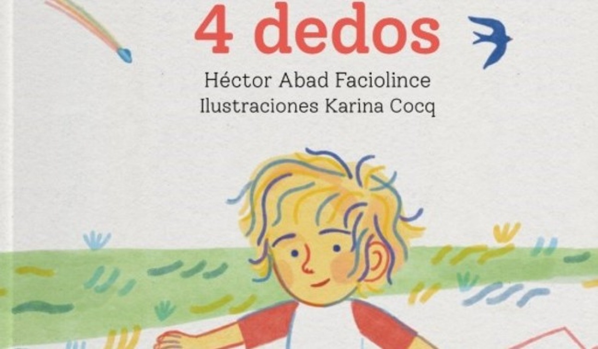 “4 dedos” de Héctor Abad Faciolince gana el Premio Antonio García Cubas 2025 en la categoría Obra Infantil