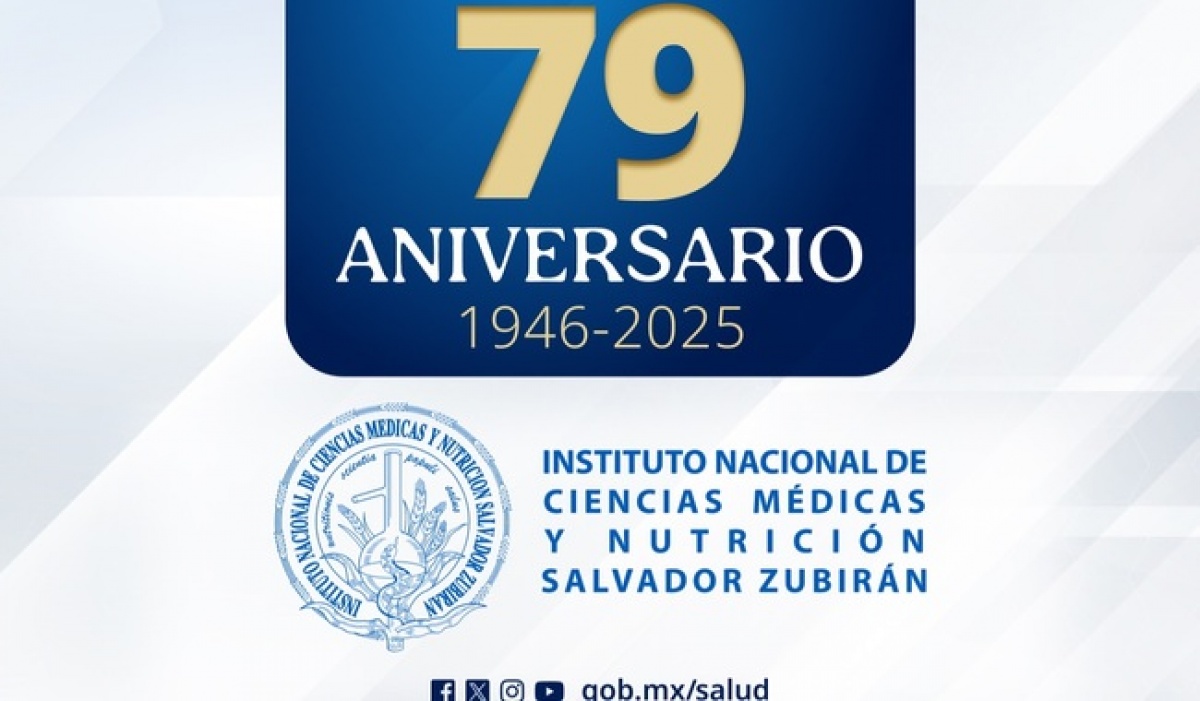 El Instituto Nacional de Ciencias Médicas y Nutrición Salvador Zubirán cumple 79 años como referente en atención médica y científica