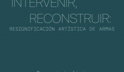 Lanzan convocatoria para resignificar armas incautadas a través del arte y promover la cultura de paz