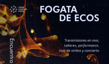 Fogata de Ecos: Primer Encuentro de Radios del Centro de Cultura Digital con transmisiones en vivo por CCDRadio