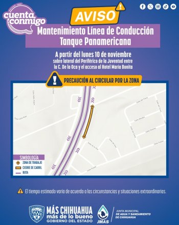 JMAS Chihuahua reubicará línea de conducción del tanque Panamericana a partir del lunes