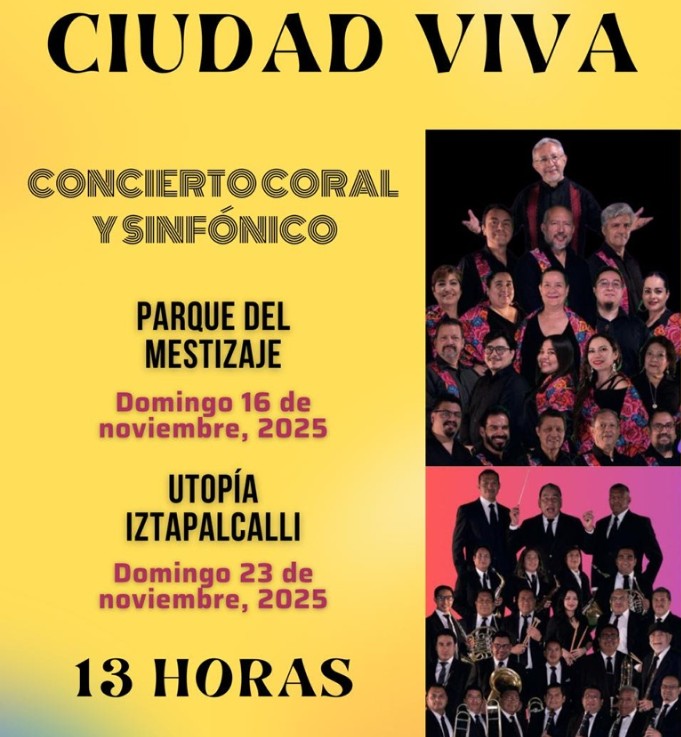 Banda Sinfónica y Coro de la Ciudad de México ofrecerán el concierto coral sinfónico 'Ciudad Viva' en dos sedes capitalinas