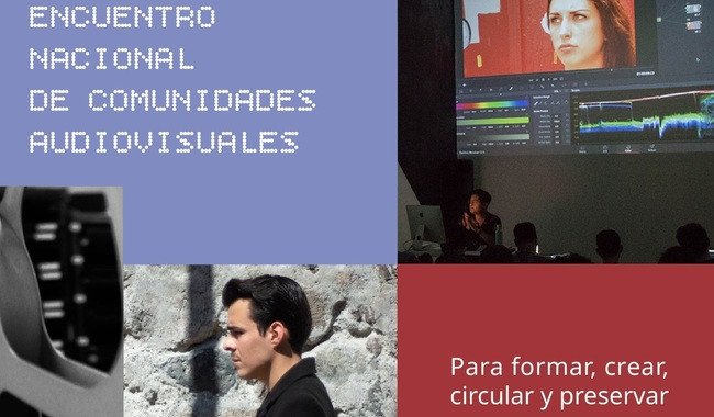 Gobierno de México convoca al Encuentro Nacional de Comunidades Audiovisuales 2025 en Querétaro