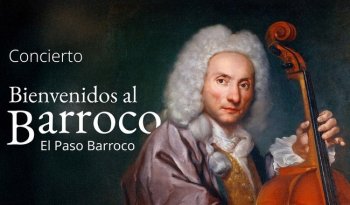 INBAL presenta concierto de música barroca con El Paso Barroco en Ciudad Juárez