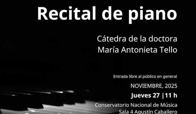 Estudiantes de la Cátedra María Antonieta Tello ofrecerán recital de piano en el CNM