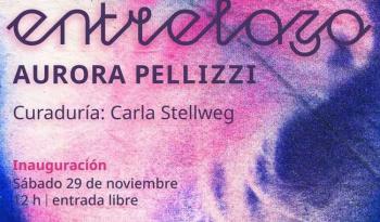 Aurora Pellizzi presenta 'Entrelazo' en La Tallera, homenaje a Carla Stellweg
