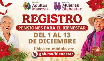 Secretaría de Bienestar realiza registro para pensiones hasta el 13 de diciembre