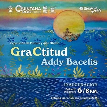FPMC invita a inauguración gratuita de 'GraCtitud', exposición que cierra ciclo creativo de 10 años de Addy Bacelis