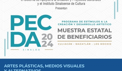 Muestra Estatal PECDAS 2024 culmina en Sinaloa con exposición de artes plásticas y medios audiovisuales