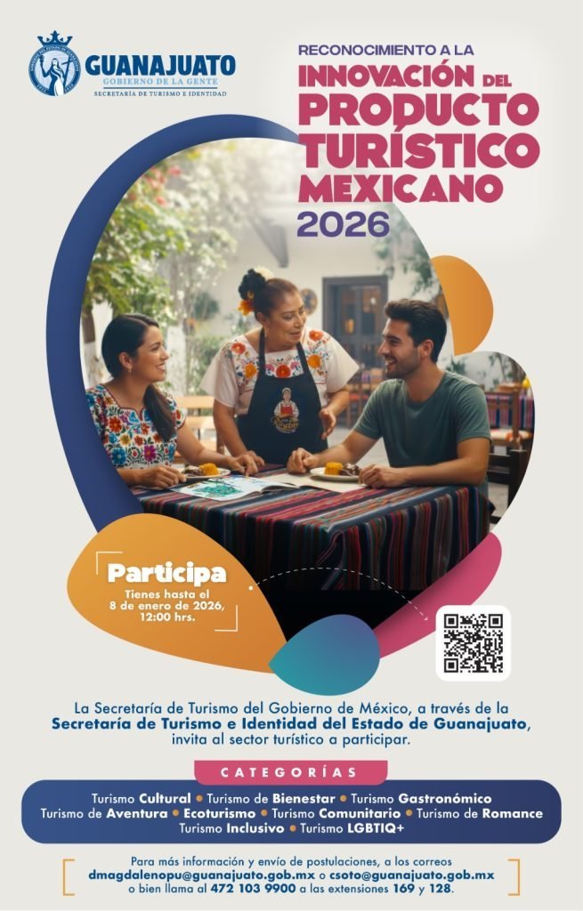 Gobierno de Guanajuato invita a prestadores de servicios a postularse al Reconocimiento a la Innovaci&oacute;n del Producto Tur&iacute;stico Mexicano 2026