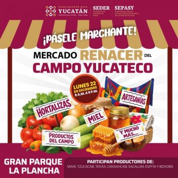 Mercado Renacer del Campo Yucateco llega al Parque La Plancha este 22 de diciembre