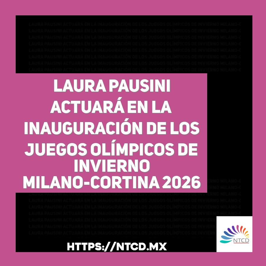 Laura Pausini actuar&aacute; en la inauguraci&oacute;n de los Juegos Ol&iacute;mpicos de Invierno Milano-Cortina 2026