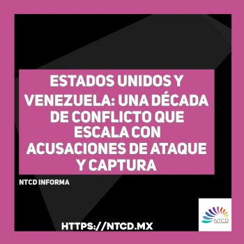 Estados Unidos y Venezuela: una década de conflicto que escala con acusaciones de ataque y captura