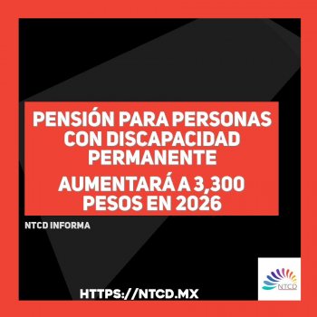 Pensión para Personas con Discapacidad Permanente aumentará a 3,300 pesos en 2026