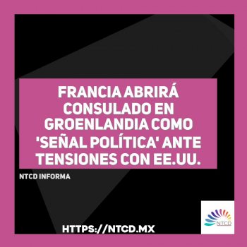 Francia abrirá consulado en Groenlandia como 'señal política' ante tensiones con EE.UU.