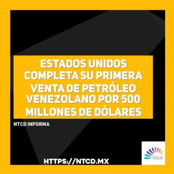 Estados Unidos completa su primera venta de petróleo venezolano por 500 millones de dólares