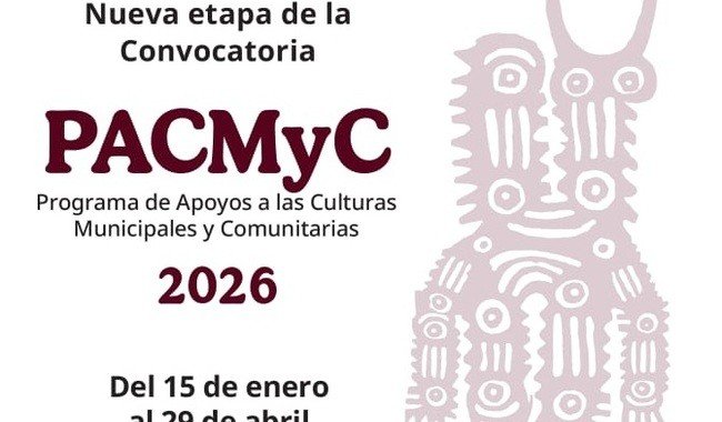 Convocatoria PACMyC 2026: ampl&iacute;an plazo hasta abril de 2026, simplifican tr&aacute;mites y elevan montos de apoyo