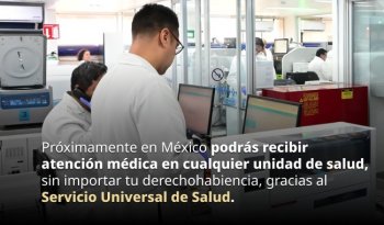 México avanza hacia Servicio Universal de Salud con énfasis en prevención y atención primaria