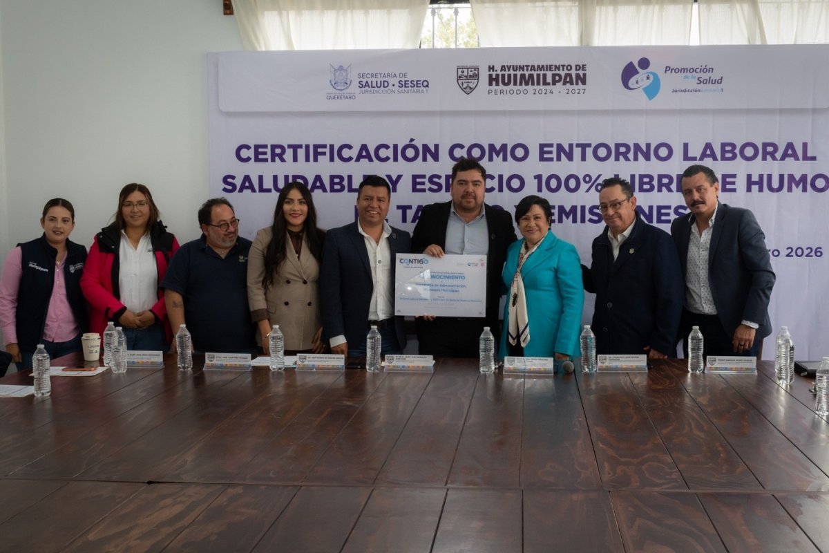 Certifican edificios municipales de Huimilpan como Entornos Laborales Saludables y 100% Libres de Humo de Tabaco