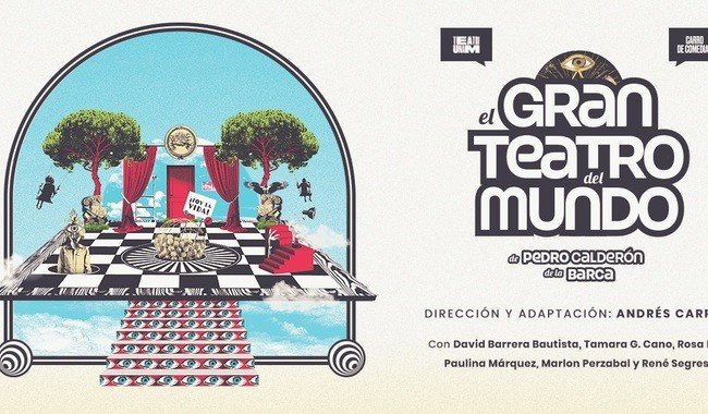 Carro de Comedias de la UNAM presentar&aacute; 'El gran teatro del mundo' en el Cenart