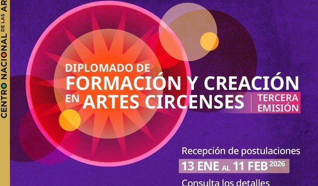 Cenart convoca a tercera emisi&oacute;n del Diplomado de Formaci&oacute;n y Creaci&oacute;n en Artes Circenses