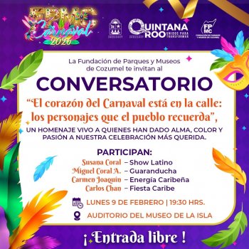 FPMC invita a conversatorio para reconocer a personajes históricos del Carnaval Cozumel 2026