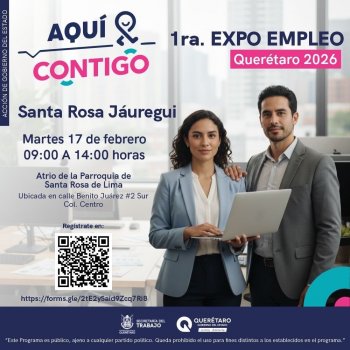 Secretaría del Trabajo convoca a Expo Empleo Querétaro 2026 con más de 800 vacantes y sueldos de hasta 50 mil pesos
