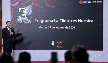 ISSSTE lanza 'La Clínica es Nuestra 2026' con inversión de 375 mdp y asambleas en 650 unidades